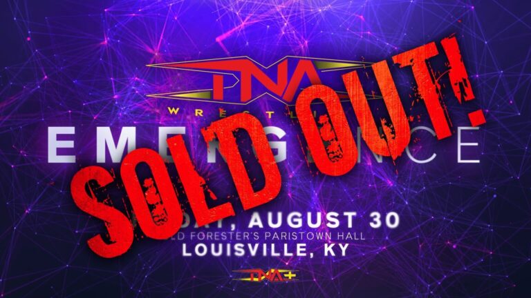 TNA Emergence This Friday in Louisville, KY Is SOLD OUT – TNA Wrestling