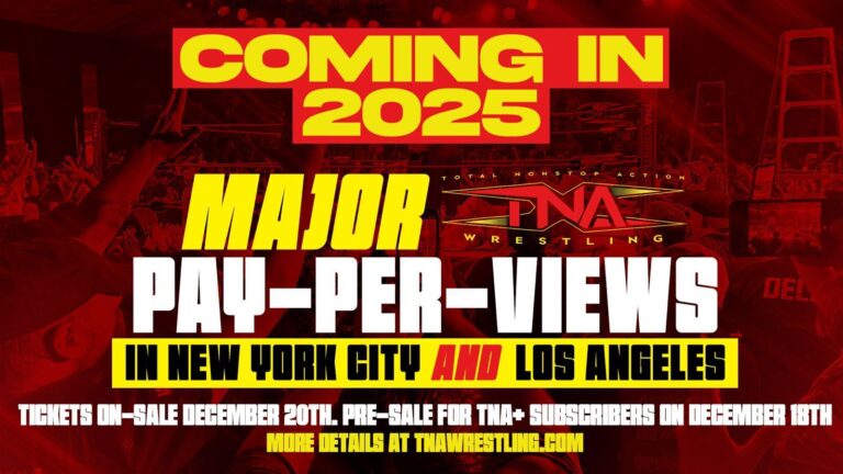 TNA Wrestling is Bringing Main 2025 Pay-Per-View Occasions to New York Metropolis AND Los Angeles – TNA Wrestling