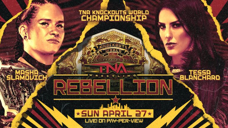 Tessa Blanchard Vows to Dethrone Masha Slamovich for the Knockouts World Title at Revolt – TNA Wrestling