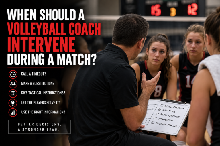When Ought to a Volleyball Coach Intervene Throughout a Match